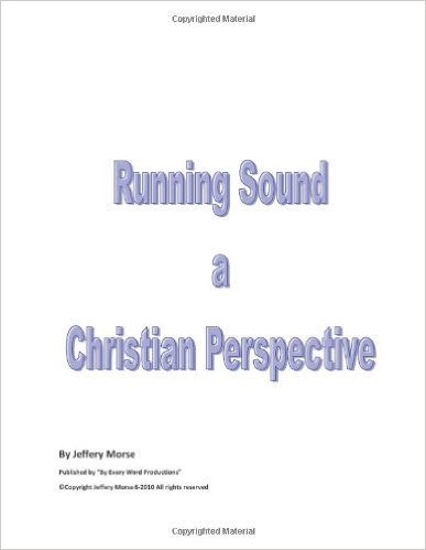 Running Sound (a christian perspective)